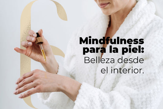 Mindfulness & Rituales Beautylife: Belleza desde el interior.
